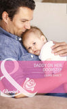 Daddy on Her Doorstep (Mills & Boon Cherish) (McKinley Medics, Book 1): First edition (9781408971048)