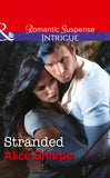 Stranded (Mills & Boon Intrigue) (The Rescuers, Book 2): First edition (9781472050298)