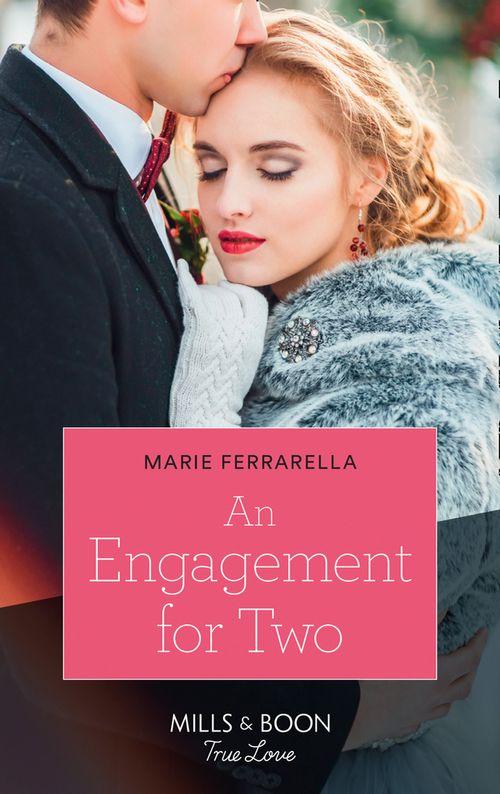 Matchmaking Mamas - An Engagement For Two (Mills &amp; Boon True Love) (Matchmaking Mamas, Book 25)