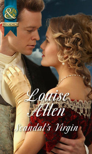 Scandal&#39;s Virgin (Mills &amp; Boon Historical): First edition