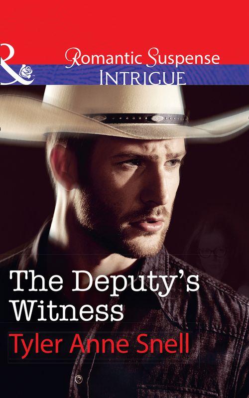 The Protectors of Riker County - The Deputy&#39;s Witness (Mills &amp; Boon Intrigue) (The Protectors of Riker County, Book 2)