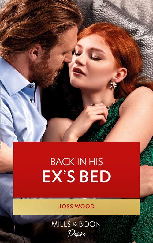 Murphy International - Back In His Ex&#39;s Bed (Mills &amp; Boon Desire) (Murphy International, Book 3)