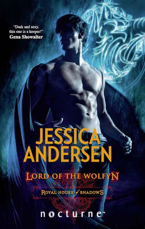 Royal House of Shadows - Lord of the Wolfyn (Mills &amp; Boon Nocturne) (Royal House of Shadows, Book 3): First edition