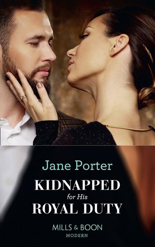 Stolen Brides - Kidnapped For His Royal Duty (Mills &amp; Boon Modern) (Stolen Brides, Book 1)