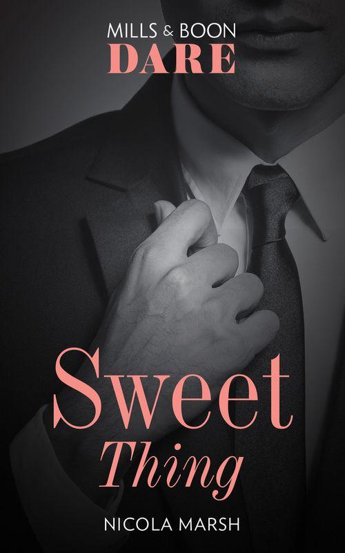 Hot Sydney Nights - Sweet Thing (Mills &amp; Boon Dare) (Hot Sydney Nights, Book 1)