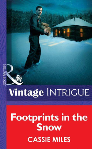 He&#39;s a Mystery - Footprints in the Snow (Mills &amp; Boon Intrigue) (He&#39;s a Mystery, Book 1): First edition