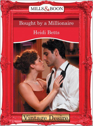 Bought by a Millionaire (Mills & Boon Desire): First edition (9781472036841)
