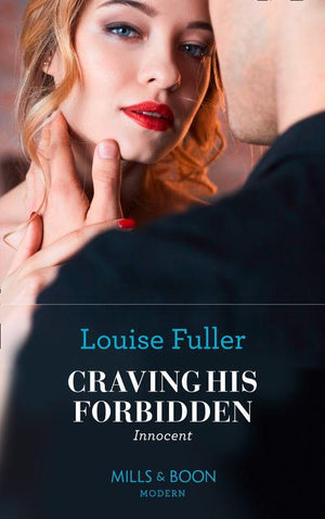 Craving His Forbidden Innocent (Mills &amp; Boon Modern)