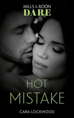 Hot Mistake (Mills &amp; Boon Dare)