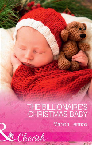 The Billionaire&#39;s Christmas Baby (Mills &amp; Boon Cherish)