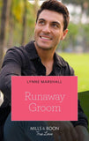 Runaway Groom (Mills & Boon True Love) (The Fortunes of Texas: The Hotel Fortune, Book 4) (9780008910099)