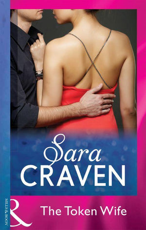 Wedlocked! - The Token Wife (Mills &amp; Boon Modern) (Wedlocked!, Book 34): First edition