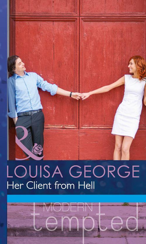 Her Client from Hell (Mills &amp; Boon Modern Tempted): First edition