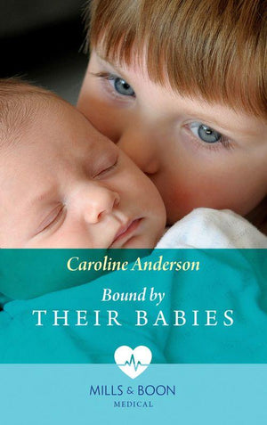 Yoxburgh Park Hospital - Bound By Their Babies (Mills &amp; Boon Medical) (Yoxburgh Park Hospital)