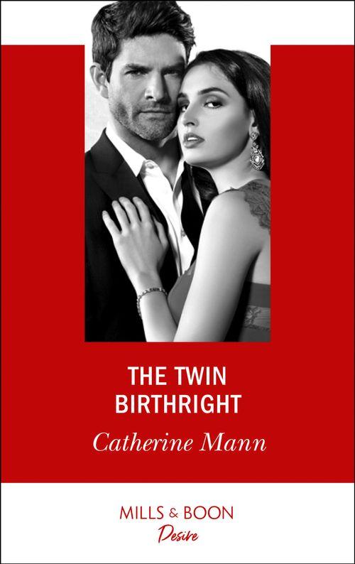 Alaskan Oil Barons - The Twin Birthright (Mills &amp; Boon Desire) (Alaskan Oil Barons, Book 4)