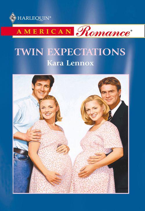 Twin Expectations (Mills &amp; Boon American Romance): First edition