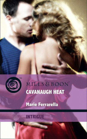 Cavanaugh Justice - Cavanaugh Heat (Mills &amp; Boon Intrigue) (Cavanaugh Justice, Book 12): First edition