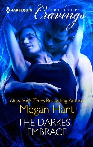 The Darkest Embrace (Mills &amp; Boon Nocturne Cravings): First edition