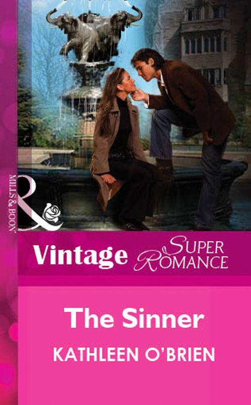 The Sinner (Mills &amp; Boon Vintage Superromance): First edition