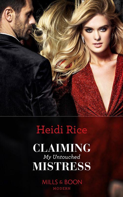 Claiming My Untouched Mistress (Mills &amp; Boon Modern)