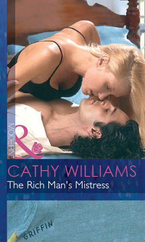 The Rich Man&#39;s Mistress (Mills &amp; Boon Modern): First edition