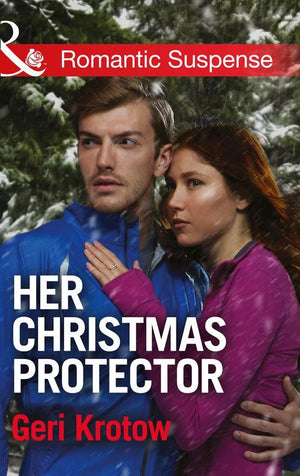 Silver Valley P.D. - Her Christmas Protector (Mills &amp; Boon Romantic Suspense) (Silver Valley P.D., Book 1)