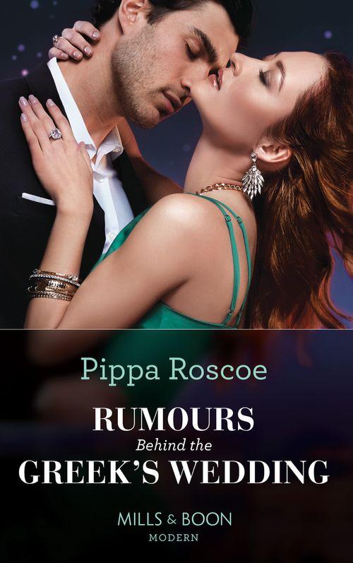Rumours Behind The Greek&#39;s Wedding (Mills &amp; Boon Modern)