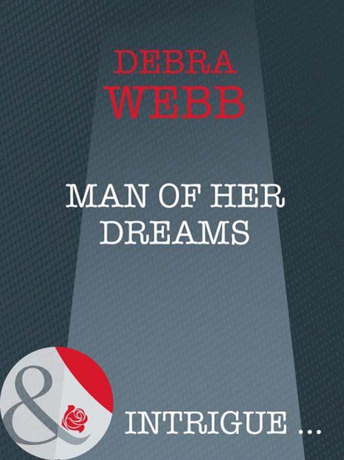 The Enforcers - Man of her Dreams (Mills &amp; Boon Intrigue) (The Enforcers, Book 3): First edition