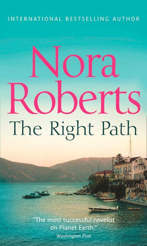 The Right Path: First edition (9780263889840)