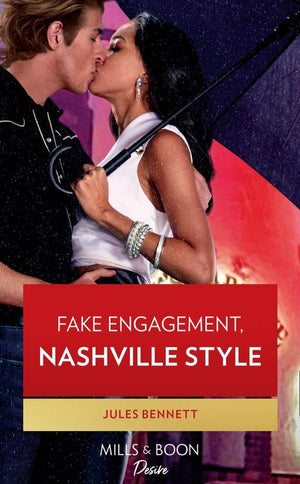 Fake Engagement, Nashville Style (Mills & Boon Desire) (Dynasties: Beaumont Bay, Book 3) (9780008911201)