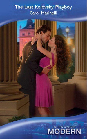 The Last Kolovsky Playboy (Mills & Boon Modern): First edition (9781408919187)
