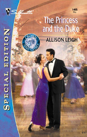 The Princess And The Duke (Mills & Boon Silhouette): First edition (9781472088543)