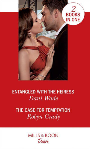 Entangled With The Heiress / The Case For Temptation: Entangled with the Heiress (Louisiana Legacies) / The Case for Temptation (About That Night…) (9780263279122)