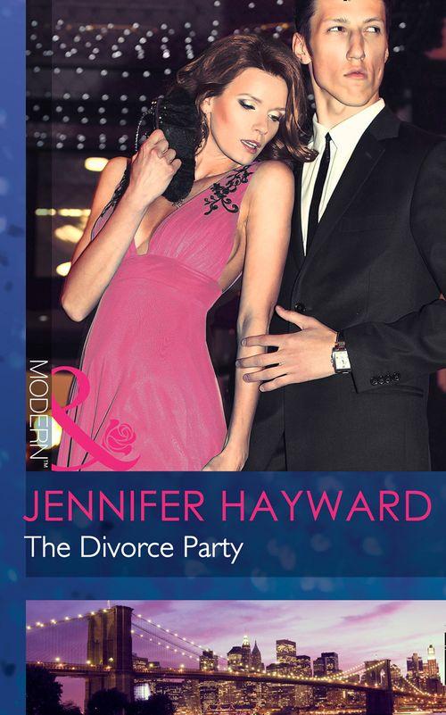 The Divorce Party (Mills &amp; Boon Modern): First edition