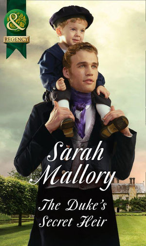 The Duke&#39;s Secret Heir (Mills &amp; Boon Historical)