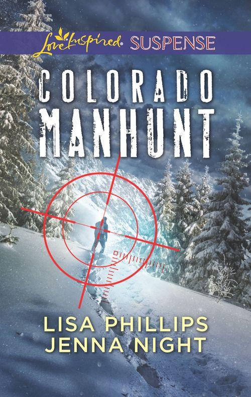 Colorado Manhunt: Wilderness Chase / Twin Pursuit (Mills &amp; Boon Love Inspired Suspense)