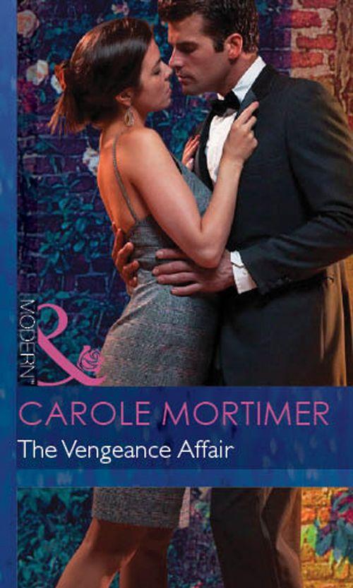 The Vengeance Affair (Mills &amp; Boon Modern): First edition