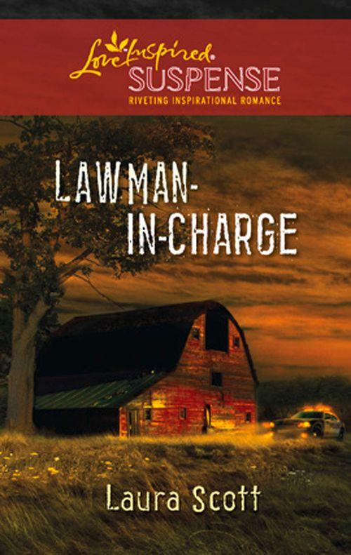 Lawman-in-Charge (Mills &amp; Boon Love Inspired): First edition