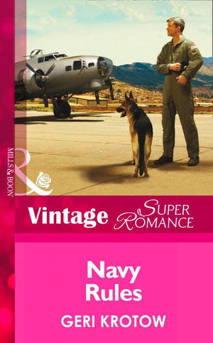 Whidbey Island - Navy Rules (Mills &amp; Boon Vintage Superromance) (Whidbey Island, Book 1): First edition