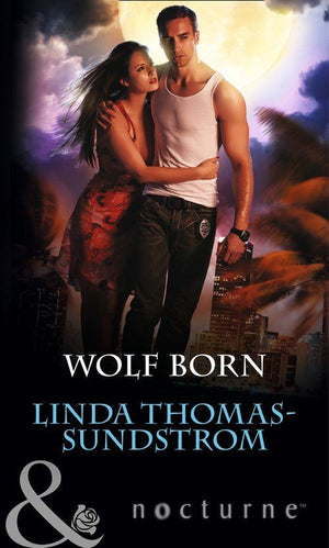 Wolf Born (Mills &amp; Boon Nocturne): First edition