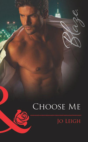It&#39;s Trading Men! - Choose Me (Mills &amp; Boon Blaze) (It&#39;s Trading Men!, Book 1): First edition