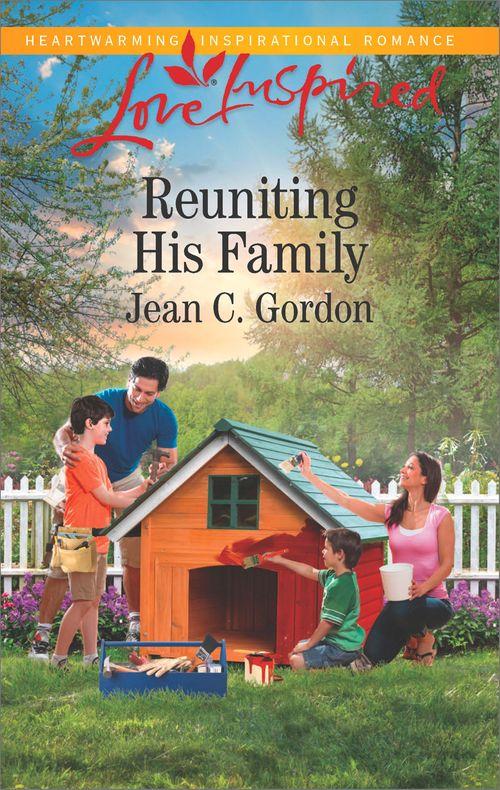 Reuniting His Family (Mills &amp; Boon Love Inspired)