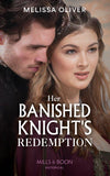Her Banished Knight's Redemption (Notorious Knights, Book 2) (9780263283785)
