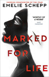 Marked For Life (9781474050845)