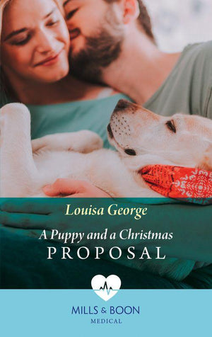 A Puppy And A Christmas Proposal (Mills &amp; Boon Medical)