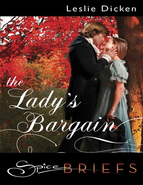 The Lady's Bargain (Mills & Boon Spice Briefs): First edition (9781408981283)