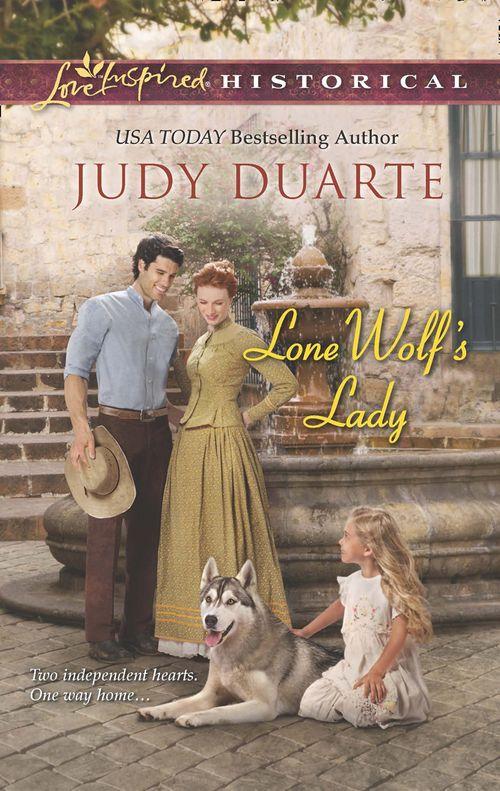 Lone Wolf&#39;s Lady (Mills &amp; Boon Love Inspired Historical): First edition