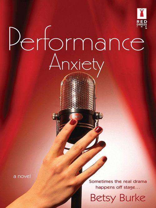 Performance Anxiety (Mills &amp; Boon Silhouette): First edition