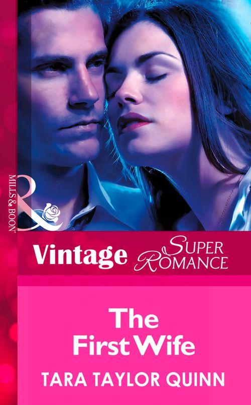The Chapman Files - The First Wife (Mills &amp; Boon Vintage Superromance) (The Chapman Files, Book 1): First edition