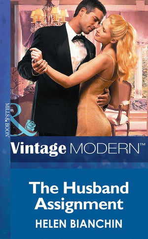 The Husband Assignment (Mills &amp; Boon Modern): First edition